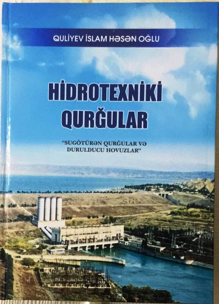 Hidrotexniki Qurgular barede yeni kitab isiq uzu gorub